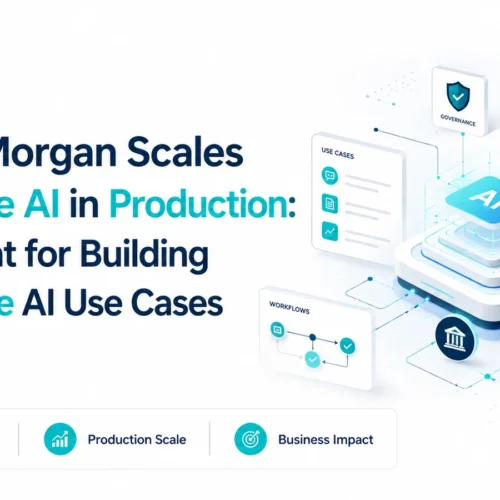 JPMorgan Scales Enterprise AI
